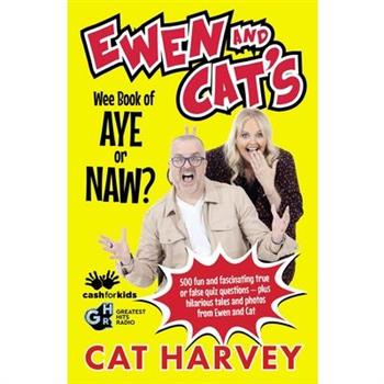 Ewen and Cat's Wee Book of Aye or Naw