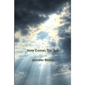 Here Comes The Sun