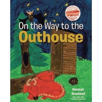 On the Way to the Outhouse