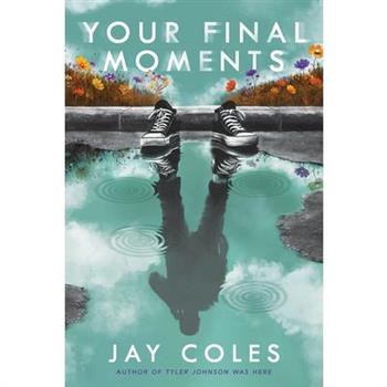 Your Final Moments