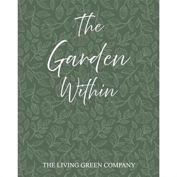 The Garden Within