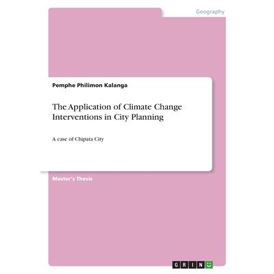 The Application of Climate Change Interventions in City Planning