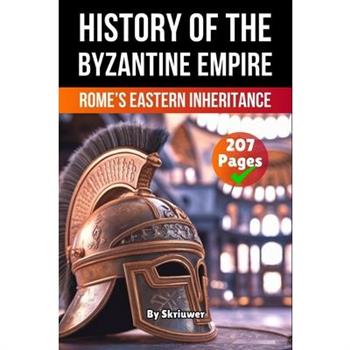 The History of Byzantine Empire