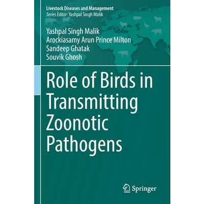Role of Birds in Transmitting Zoonotic Pathogens