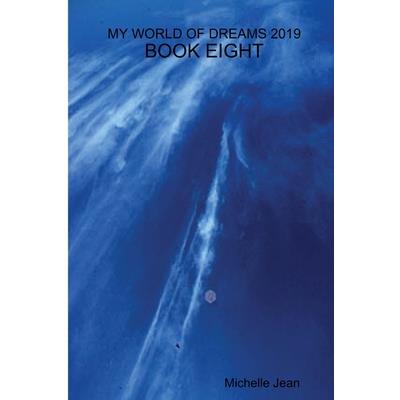 My World of Dreams 2019 - Book Eight
