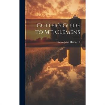 Cutter's Guide to Mt. Clemens