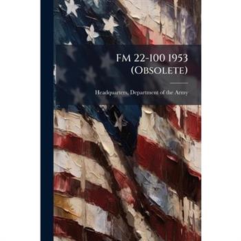 FM 22-100 1953 (Obsolete)