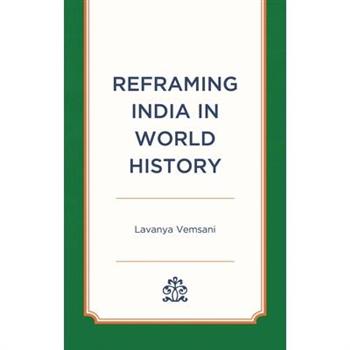 Reframing India in World History