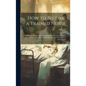 How to Become a Trained Nurse