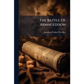 The Battle Of Armageddon