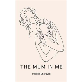 The Mum in Me