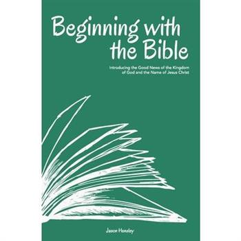 Beginning with the Bible