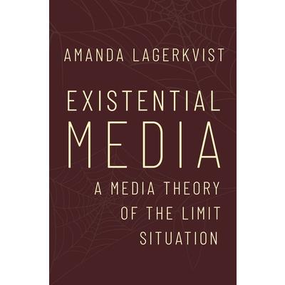 Existential Media