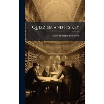 Quizzism and Its Key