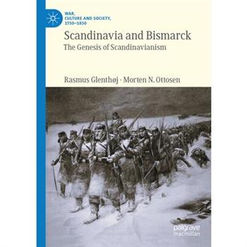 Scandinavia and Bismarck