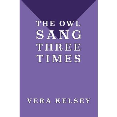 The Owl Sang Three Times