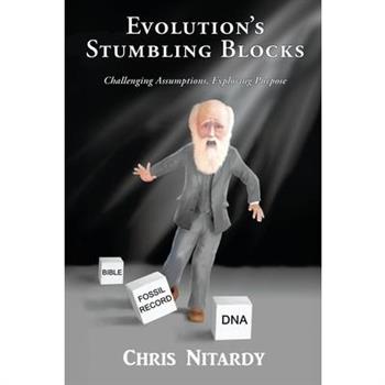 Evolution’s Stumbling Blocks