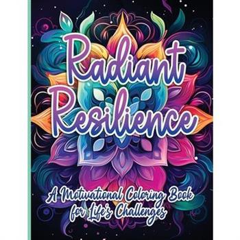 Radiant Resilience