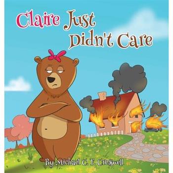 Claire Just Didn't Care