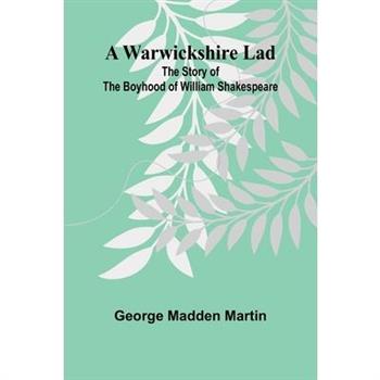 A Warwickshire Lad