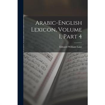 Arabic-English Lexicon, Volume 1, part 4