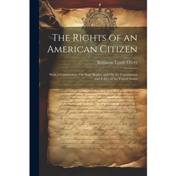 The Rights of an American Citizen