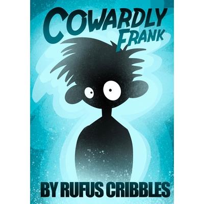 Cowardly Frank