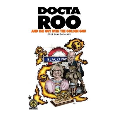 Doctaroo and the Guy with the Golden Gnu