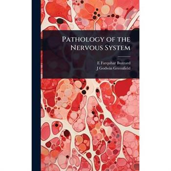 Pathology of the Nervous System