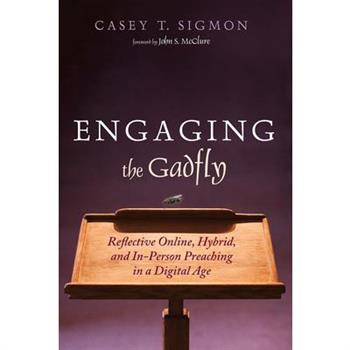 Engaging the Gadfly
