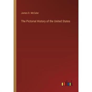 The Pictorial History of the United States