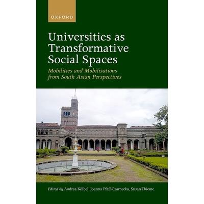 Universities as Transformative Social Spaces