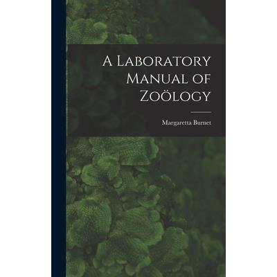 A Laboratory Manual of Zo繹logy