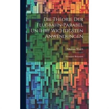 Die Theorie der Flugbahn-Parabel un Ihre Wichtigsten Anwendungen
