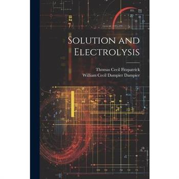 Solution and Electrolysis