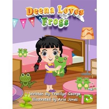 Deena Loves Frogs