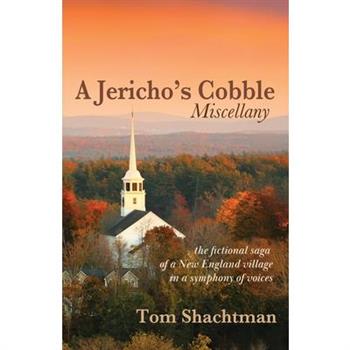 A Jericho's Cobble Miscellany