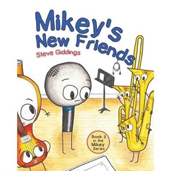 Mikey's New Friends
