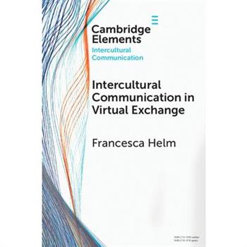 Intercultural Communication in Virtual Exchange