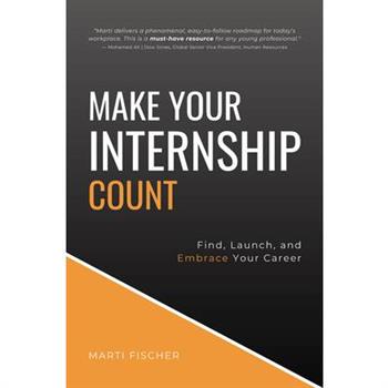 Make Your Internship Count