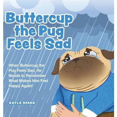 Buttercup the Pug Feels Sad