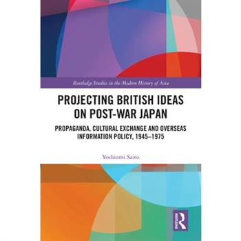 Projecting British Ideas on Post-War Japan