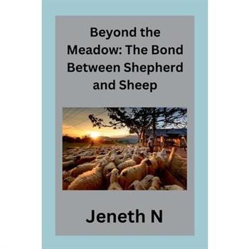 Beyond the Meadow
