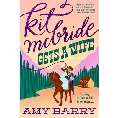 Kit McBride Gets a Wife