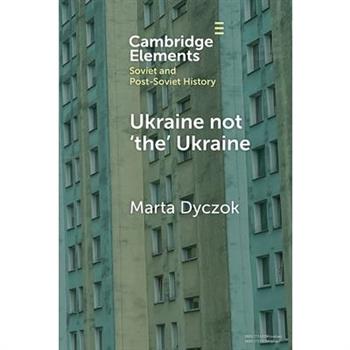 Ukraine Not ’The’ Ukraine