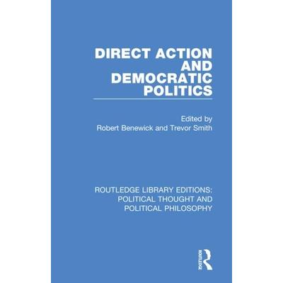 Direct Action and Democratic Politics