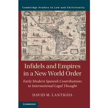 Infidels and Empires in a New World Order