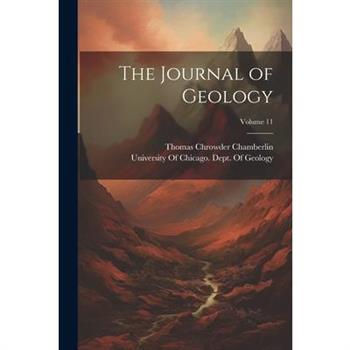 The Journal of Geology; Volume 11