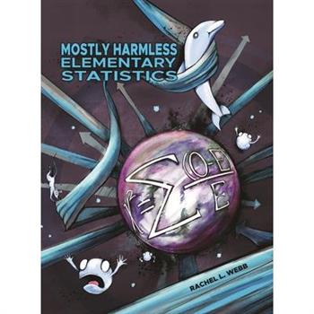 Mostly Harmless Elementary Statistics