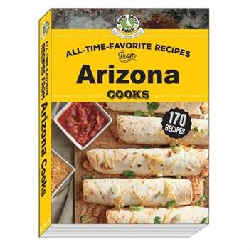 All Time Favorite Recipes from Arizona Cooks